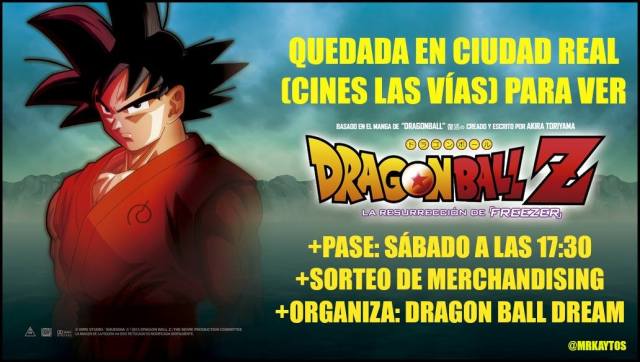 quedada ciudad real dragon ball