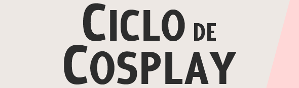 ciclodecosplay