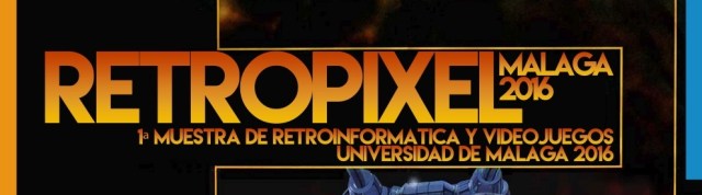 RetroPixel Malaga 2016